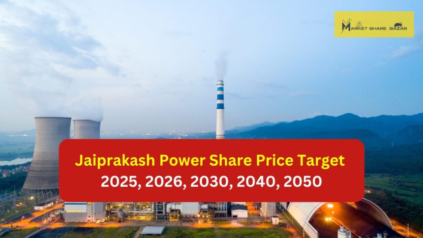 Jaiprakash Power Share Price Target