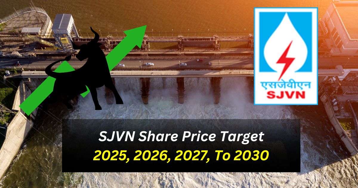 SJVN Share Price Target 2025, 2026, 2027, To 2030