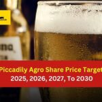 Piccadily Agro Share Price Target