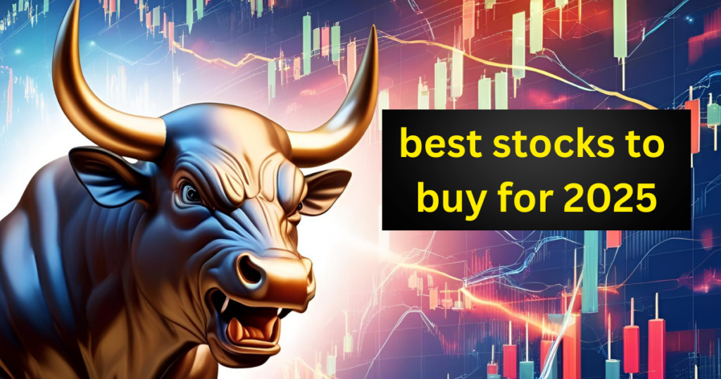 10 स्टॉक जो निवेशकों को अमीर बना देंगे : best stocks to buy for 2025 best stocks to buy for 2025