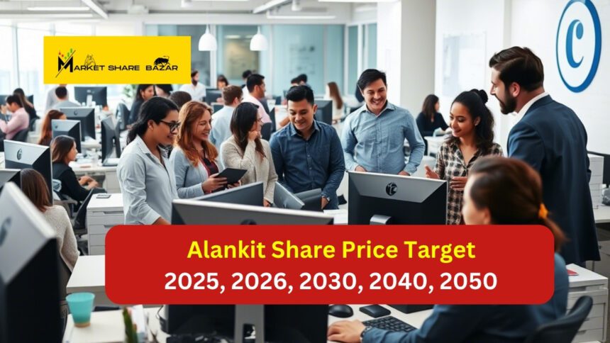 Alankit Share Price Target 2025, 2026, 2030, 2040, 2050