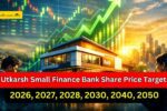 Utkarsh Small Finance Bank Share Price Target 2026